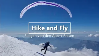 Fliegen von den Alpenriesen - Hike and Fly von 4000ern - Kurzdoku