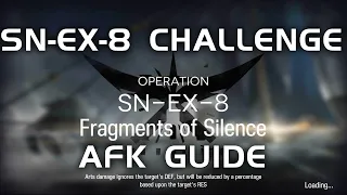 SN-EX-8 CM Challenge Mode | AFK Easy Guide | Stultifera Navis | 【Arknights】