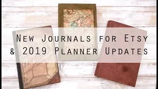 New Journals for Etsy and 2019 Booksmith Planner updates! (Sold)