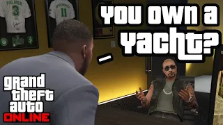 Franklin is impressed when the player owns a Yacht (Hidden Dialogue) GTA Online