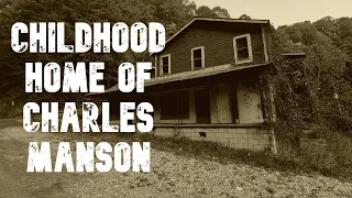 Exploring Charles Manson's Abandoned Childhood Home