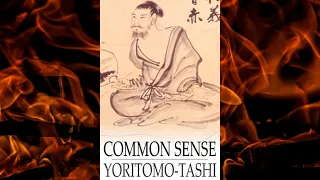 Common Sense - How To Acquire It | Yoritomo Tashi | Japanese Philosophy | Solve Any Situation |