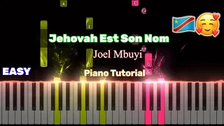 Jéhovah est son Nom😍🎹🥰🇨🇩Piano Tutorial!!!🇨🇩🥰 Jehovah est son nom piano