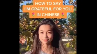 HOW TO SAY "I'M GRATEFUL FOR YOU" IN CHINESE 🌷
