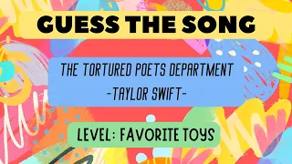 Guess The Song - Taylor Swift (Level: Favorite Toys) (0,5 seconds)