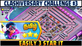 Easily 3 Star - Clashiversary Challenge #3 | Clash of clans (Tamil)