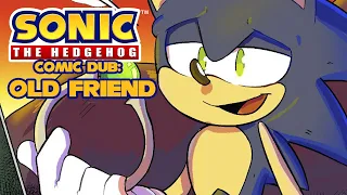 [Sonic Comic Dub] Old Friend