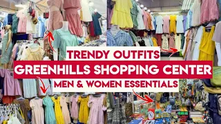 GREENHILLS SHOPPING CENTER | Trending Outfits | Men & Women Essentials