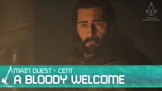 Assassin's Creed Valhalla - A Bloody Welcome [Cent Arc Main Quest]