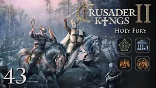 Crusader Kings 2: Holy Fury — Part 43 - Rebel Scum