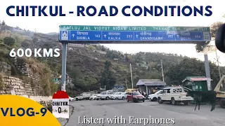 Chitkul Return Journey EP-5 Road Conditions | Chitkul Himachal Pradesh | Kinnaur road trip