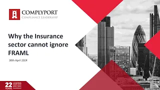 Why the Insurance Sector Can’t Ignore FRAML