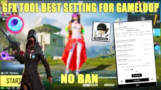 Gameloop Lag Fix Using GFX Tool | Gameloop Best Super Smooth Setting For Pubg Mobile 90 Fps  2024 |