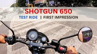 Shotgun 650 | Test Ride | First Impression