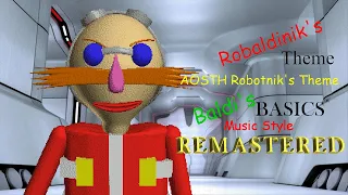 Robaldinik's Theme (AOSTH Robotnik Theme (Baldi's Basics Music Style) Remastered) (+ FLP)