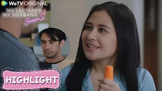 My Lecturer My Husband S2 | Highlight EP05 Ngilu! Inggit Potong Wortel Didepan Arya | WeTV Original