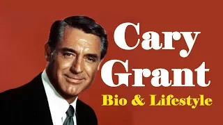 Cary Grant Biography, Life Achievements & Career | Legend of Years