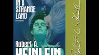 Stranger in a Strange Land by Robert A Heinlein Audiobook_part1