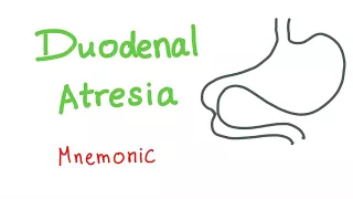 Duodenal Atresia Mnemonic