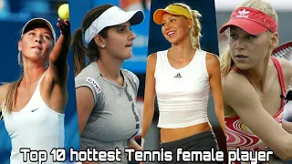 Top 10 all time hottest tennis female player