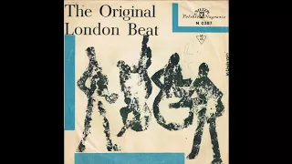 The Original London Beat (The London Beats) - I Had A Talk With My Man (1965)