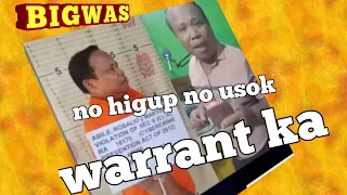 Tommy abile  NA bigwas  nG WARRANT humigup  ka kasi  no usok  para dk  ma BIGWASAN