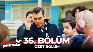 Şevkat Yerimdar 36. Bölüm Özet - Şevkat Kanunları