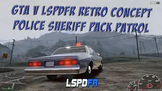 GTA V LSPDFR Retro Concept Police Sheriff Pack Patrol 🚨