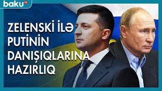 Zelenski ilə Putinin danışıqlarına hazırlıq gedir - BAKU TV