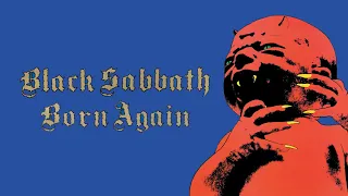 Black Sabbath – Born Again (Full Album) [Official Video]