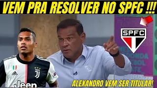 🚨 EXCLUSIVO 🚨 ALEXANDRO VEM PRA RESOLVER NO SÃO PAULO! SERIA TITULAR COM Certeza!