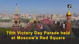 75th Victory Day Parade held at Moscow's Red Square