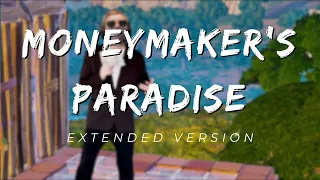 Moneymaker's Paradise (Extended Version)