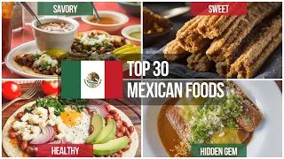 Top 30 Mexican Most Popular Foods