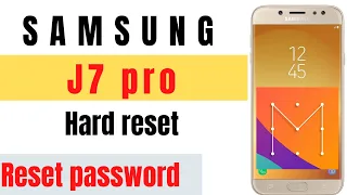 Samsung J7 Pro (SM J730) Hard Reset |Pattern Unlock