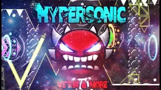 "Hypersonic" (EXTREME DEMON) By: Viprin & More (On Stream) | Geometry Dash