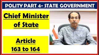 L-41- Chief Minister of State | Appointment, Oath, Term, Salary |Power and Functions | Indian Polity