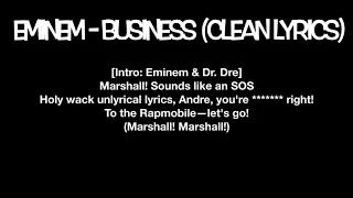 Eminem - Business (Clean Lyrics)