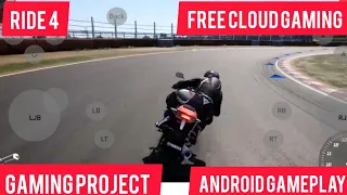 Ride 4 Android free cloud gameplay gaming project app