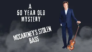 50 Year Old Mystery: Paul McCartney's Missing Bass