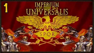 Making The Roman Empire! - (EU4) Imperium Universalis Mod Gameplay #1