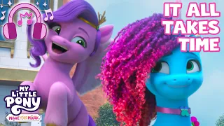 🎵 My Little Pony: Make Your Mark | "It All Takes Time" ⏰ (Official Lyric Video) | MLP Song