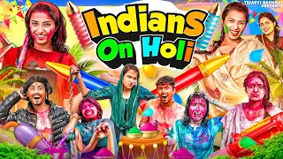 Indians On Holi || TEJASVI BACHANI