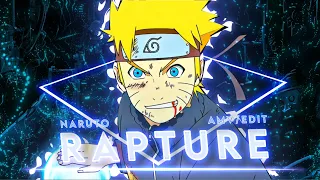 RAPTURE -_- NARUTO [AMV/EDIT] 👀