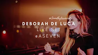 Deborah De Luca live @ ASEVEN   Berlin, Germany @SOUNDBYTESRECORDS