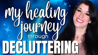 Decluttering as a healing journey - the 7 ways clearing clutter changed my life / minimalism