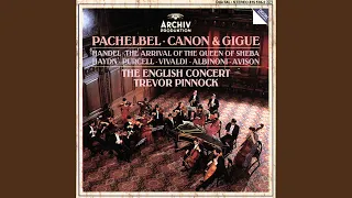 Pachelbel: Canon and Gigue in D Major, P. 37 - I. Canon