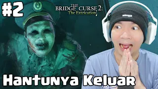 Hantunya Pada Keluar Semua - The Bridge Curse 2 The Extrication Indonesia Part 2