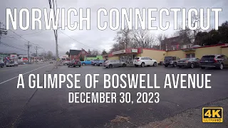 Norwich, Connecticut - A Glimpse of Boswell Avenue.