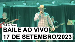 Valdir Pasa - Ao Vivo no Bailão (17 de Setembro/2023)